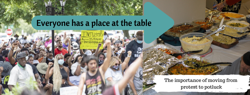Everyone at the Table: Moving from Protest to Potluck